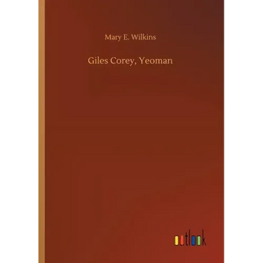 Giles Corey, Yeoman