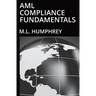 AML Compliance Fundamentals