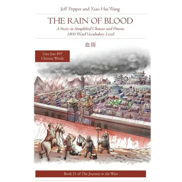 The Rain of Blood: A Story in Simplified Chinese and Pinyin, 1800 Word Vocabulary Level