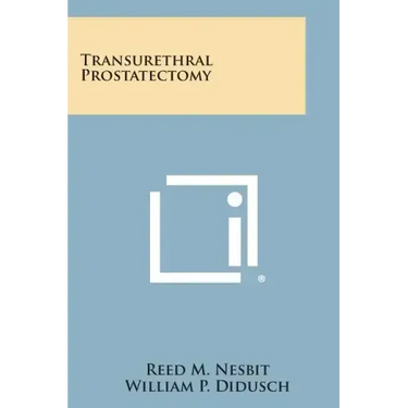 Transurethral Prostatectomy