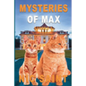 Mysteries of Max: Books 7-9