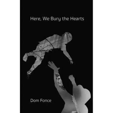 Here, We Bury the Hearts