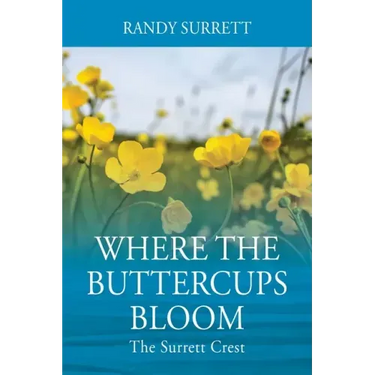 Where the Buttercups Bloom: The Surrett Crest