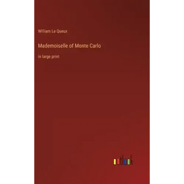 Mademoiselle of Monte Carlo: in large print