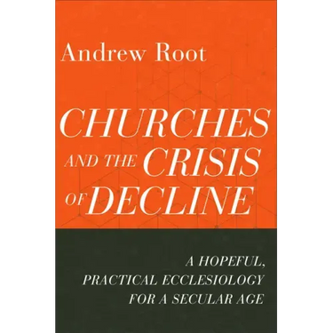 Churches and the Crisis of Decline
