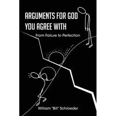 Arguments for God You Agree with: From Failure to Perfection