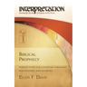Biblical Prophecy: Perspectives for Christian Theology, Discipleship, and Ministry