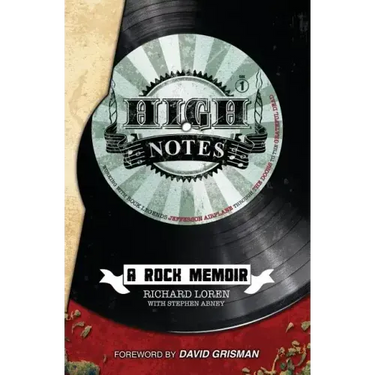 High Notes: A Rock Memoir
