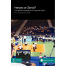 Heroes or Zeros? the Media's Perceptions of Paralympic Sport