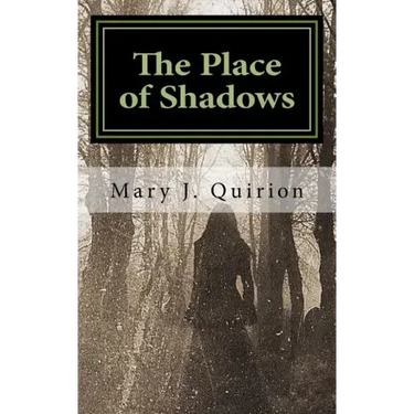 The Place of Shadows: A Spiritual Journey