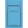 Subway Circus