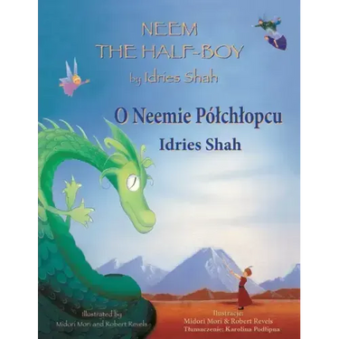 Neem the Half-Boy / O Neemie Pólchlopcu: Bilingual English-Polish Edition / Wydanie dwujęzyczne angielsko-polskie