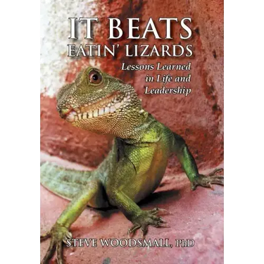 It Beats Eatin' Lizards