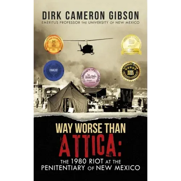 Way Worse Than Attica: the 1980 Riot at the Penitentiary of New Mexico