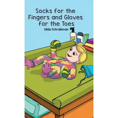 Socks for the Fingers and Gloves for the Toes