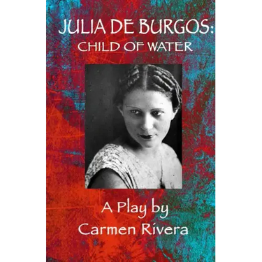 Julia de Burgos: Child of Water