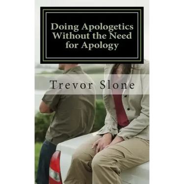 Doing Apologetics Without the Need for Apology: Biblical Principles for Confrontational Relationality
