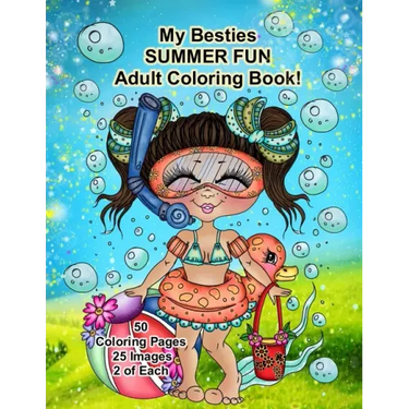 My Besties Summer FUN Adult Coloring Book