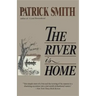 The River Is Home