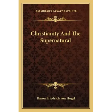 Christianity and the Supernatural