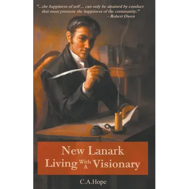 New Lanark Living with a Visionary