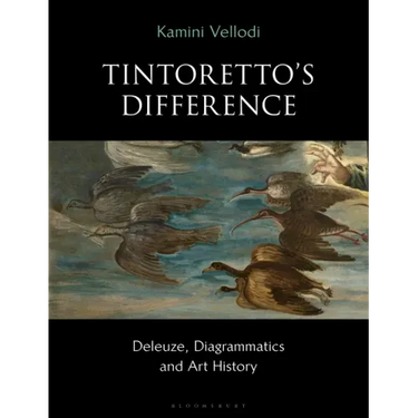 Tintoretto's Difference: Deleuze, Diagrammatics and Art History