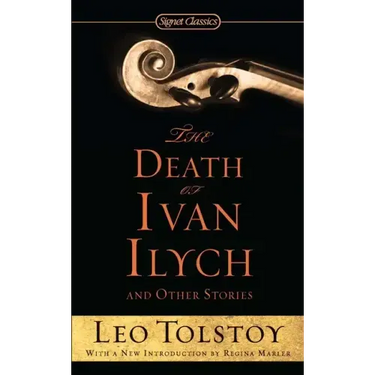 The Death of Ivan Ilych and Other Stories