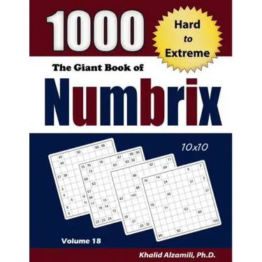 The Giant Book of Numbrix: 1000 Hard to Extreme (10x10) Puzzles