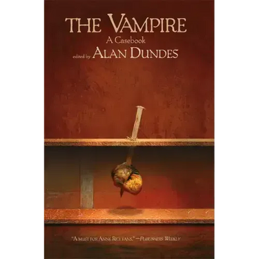 The Vampire: A Casebook