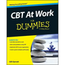 CBT at Work for Dummies