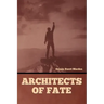 Architects of Fate