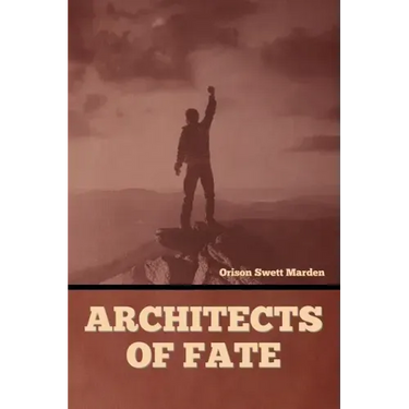 Architects of Fate