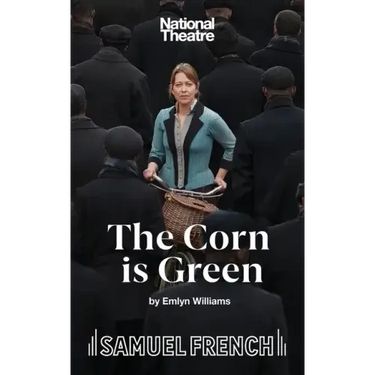 The Corn is Green - A Play