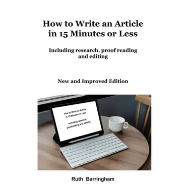 How to Write an Article in 15 Minutes or Less: Including research, proofreading and editing