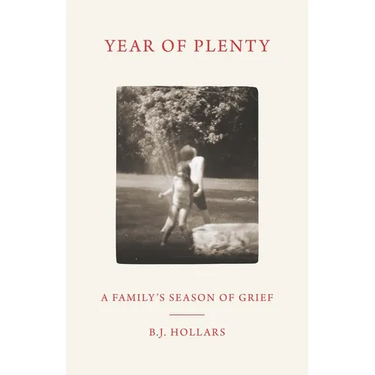 Year of Plenty: A Family's Season of Grief