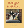 Isabella and Ferdinand King of Castile