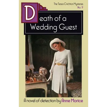 Death of a Wedding Guest: A Tessa Crichton Mystery