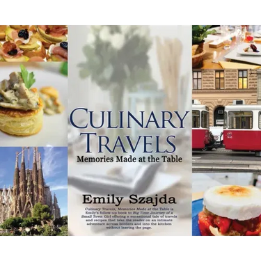 Culinary Travels: Memories Made at the Table