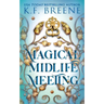Magical Midlife Meeting