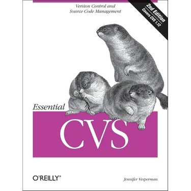 Essential CVS: Version Control and Source Code Management