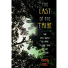 Last of the Tribe