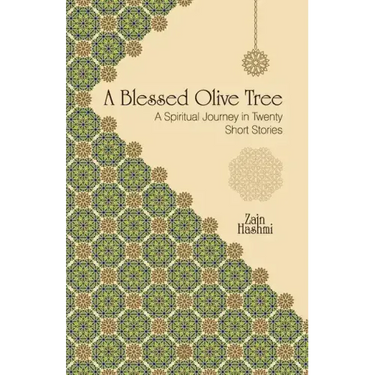 A Blessed Olive Tree: A Spiritual Journey in Twenty Short Stories