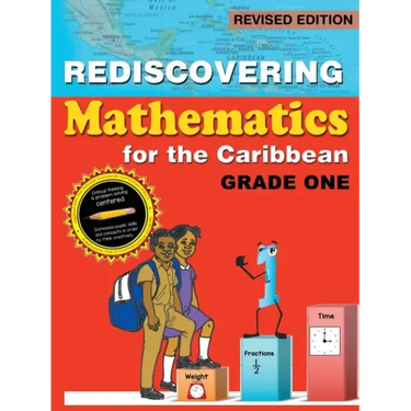 Rediscovering Mathematics for the Caribbean: Grade One (Revised Edition)
