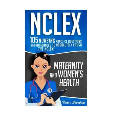 NCLEX: Maternity & Women's Health