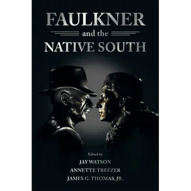 Faulkner and the Native South