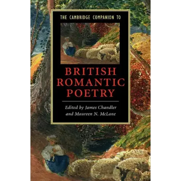 The Cambridge Companion to British Romantic Poetry
