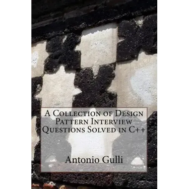 A Collection of Design Pattern Interview Questions Solved in C++