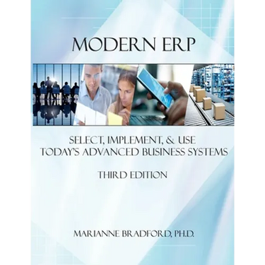 Modern ERP: Select, Implement, and Use Today's Advanced Business Systems