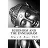 Buddhism and the Enneagram: Finding Your Unique Satori