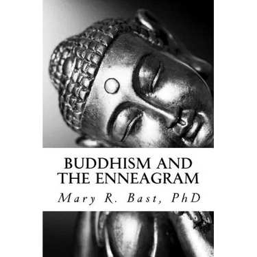 Buddhism and the Enneagram: Finding Your Unique Satori